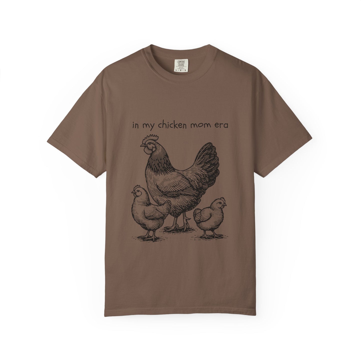 "Chicken Mom Era" Comfort Colors T-Shirt