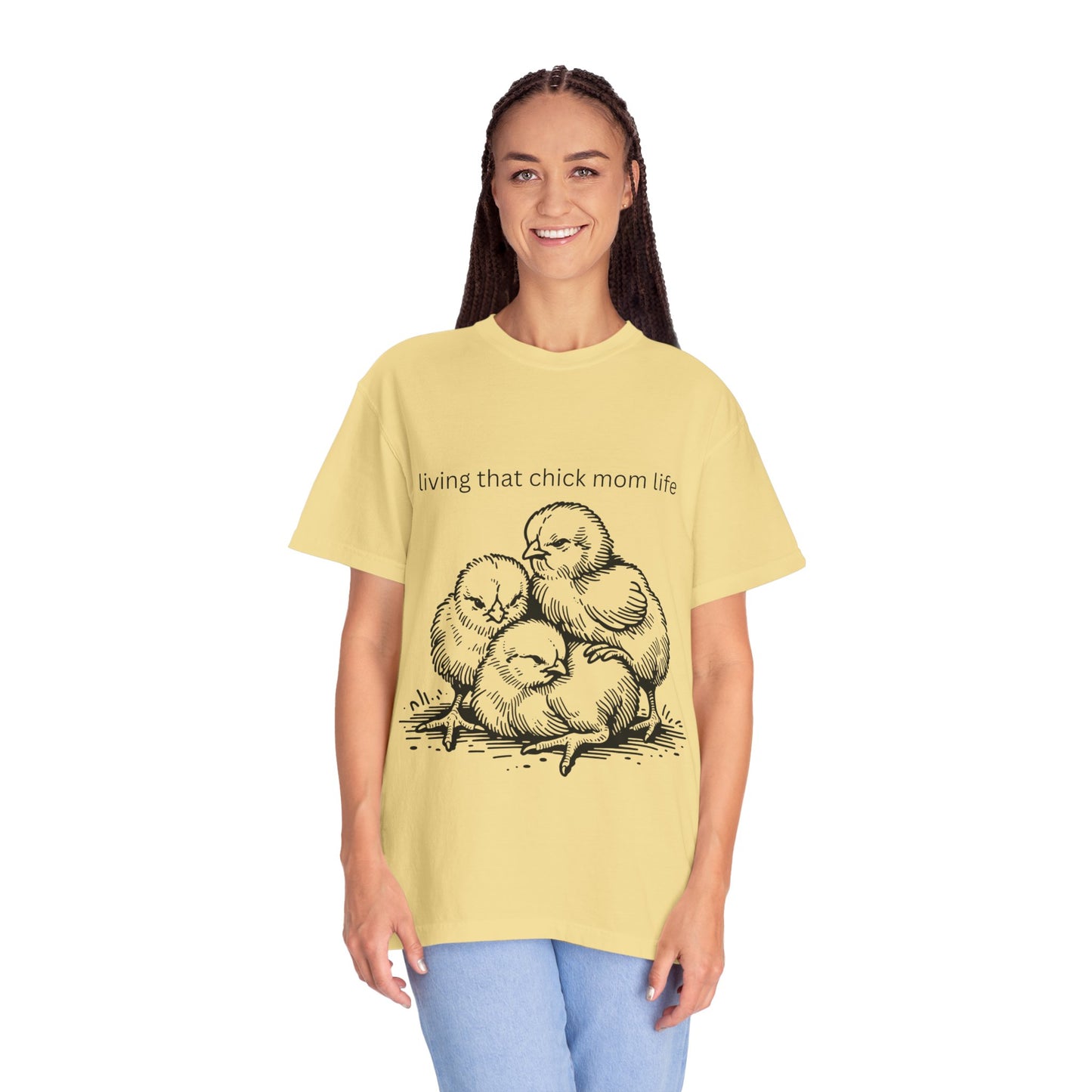 Living That Chick Mom Life Unisex Comfort Colors T-Shirt