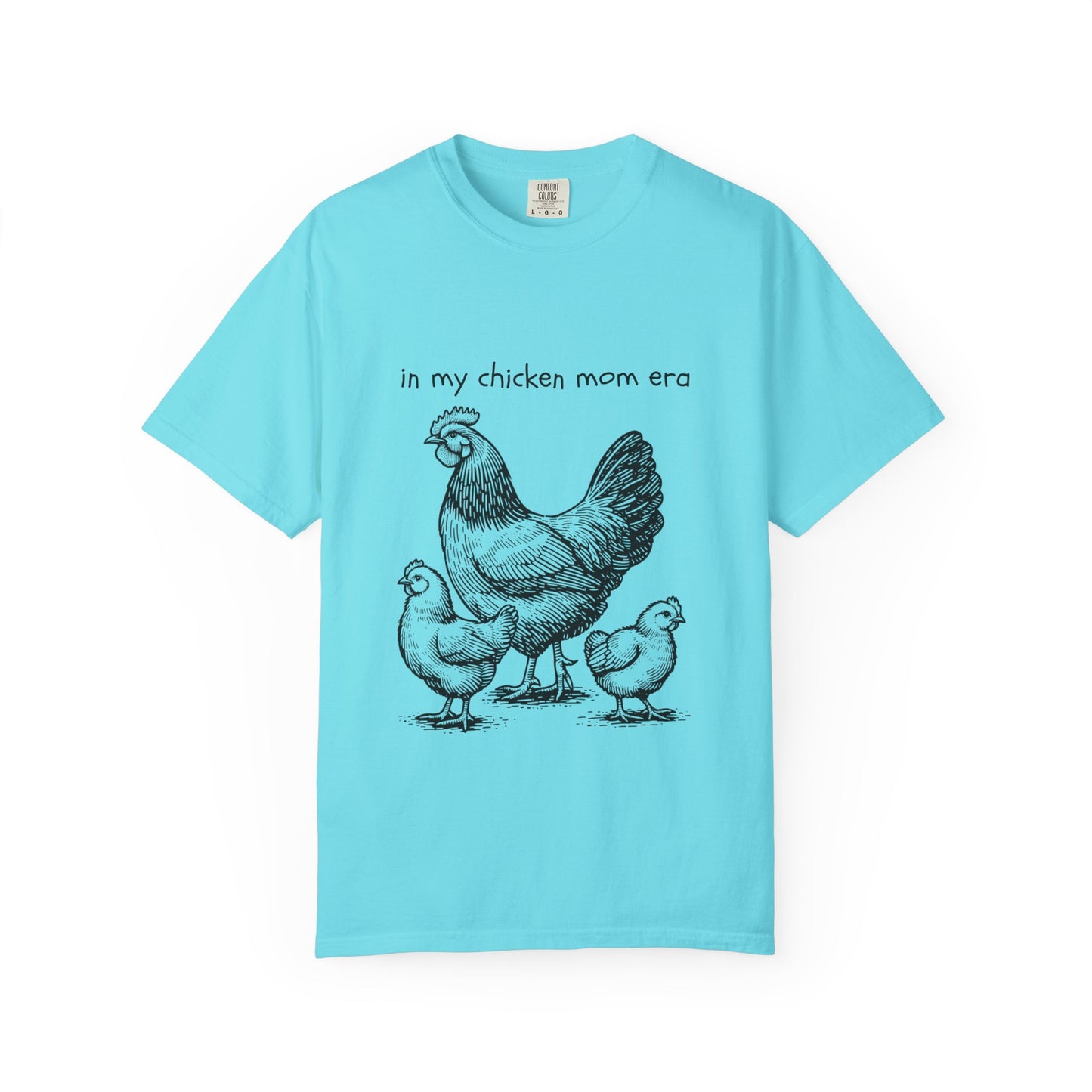 "Chicken Mom Era" Comfort Colors T-Shirt