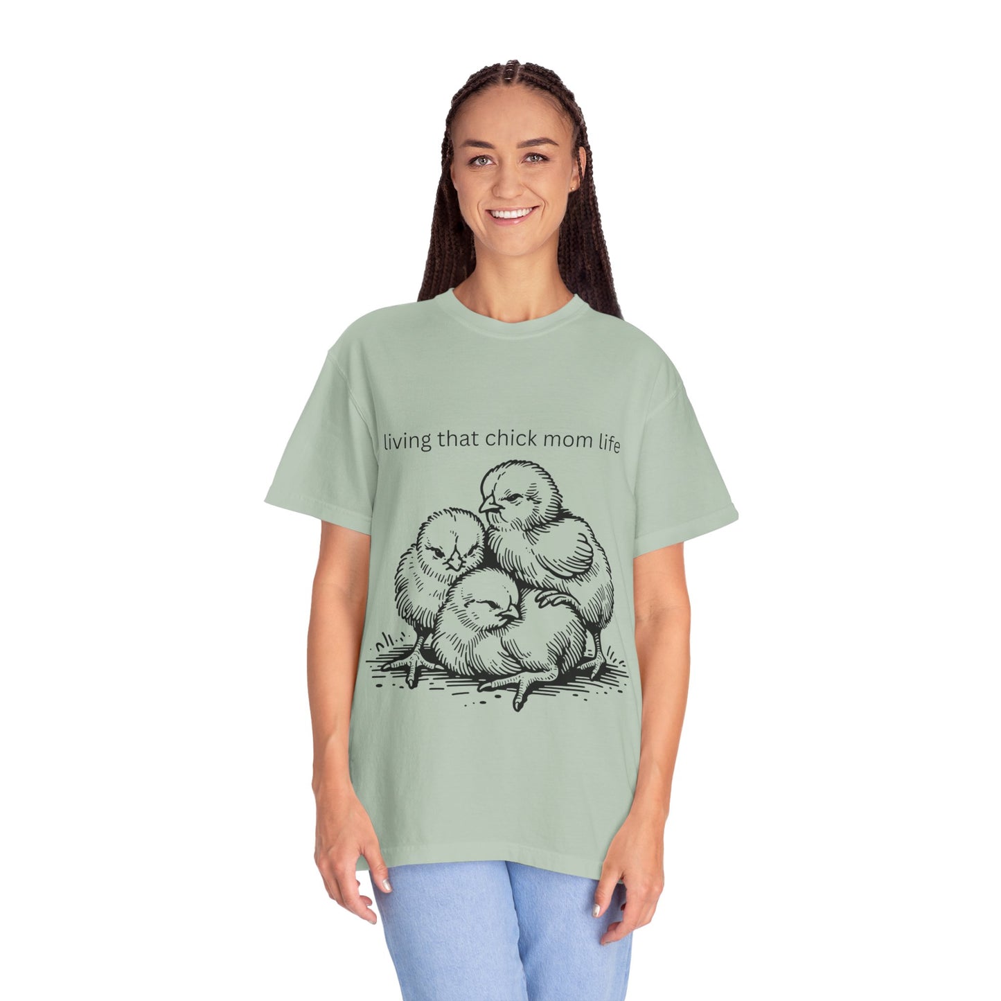 Living That Chick Mom Life Unisex Comfort Colors T-Shirt