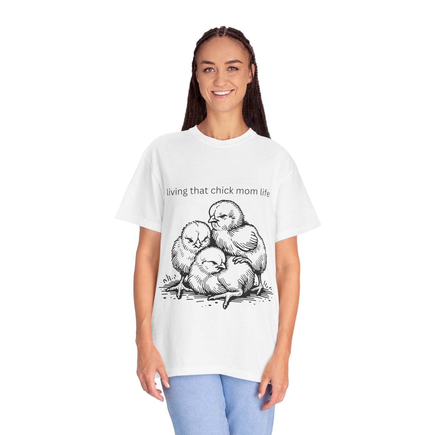 Living That Chick Mom Life Unisex Comfort Colors T-Shirt