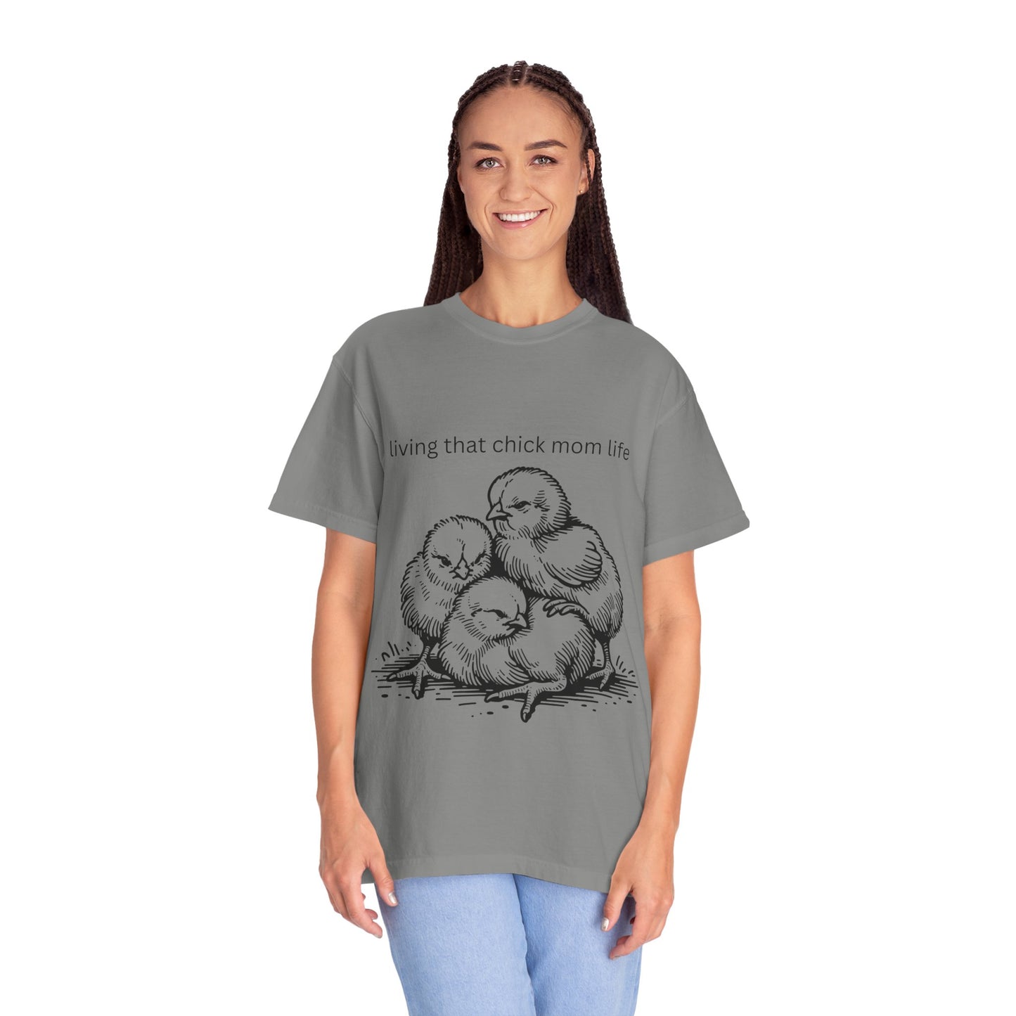 Living That Chick Mom Life Unisex Comfort Colors T-Shirt