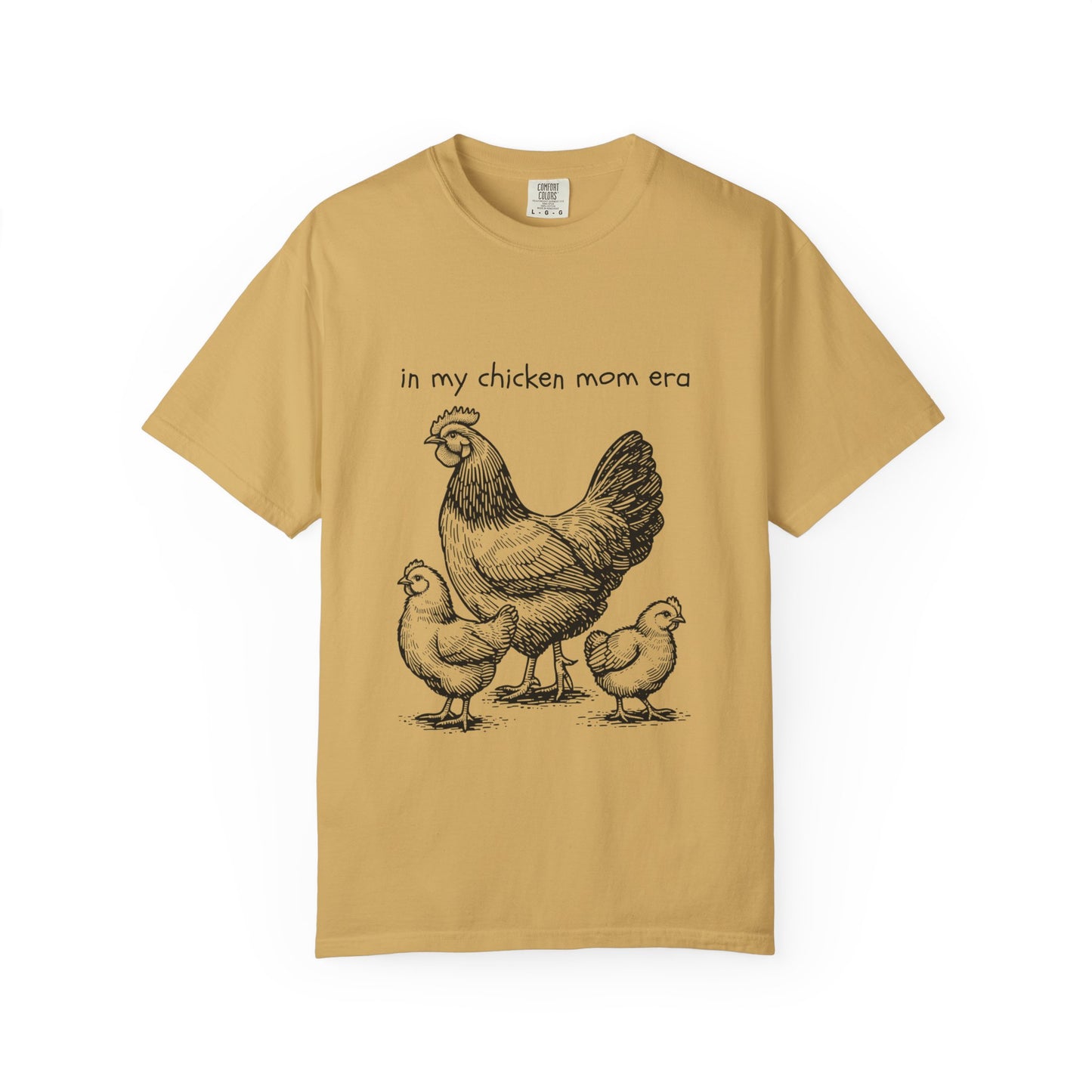 "Chicken Mom Era" Comfort Colors T-Shirt