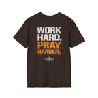 Work Hard Pray Harder T-Shirt
