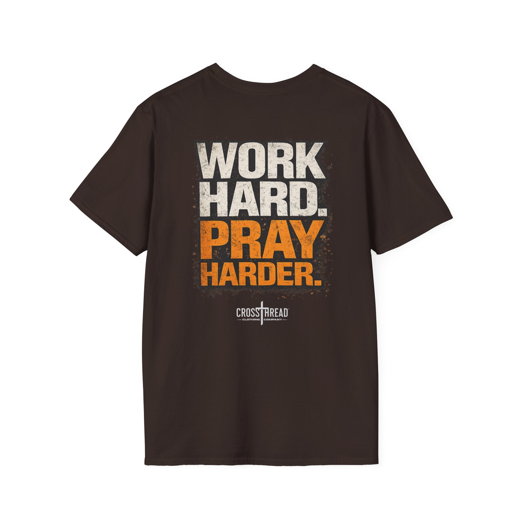 Work Hard Pray Harder T-Shirt