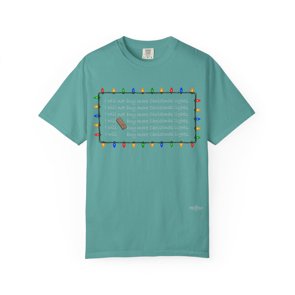 I Will Buy Christmas Lights Comfort Colors Shirt