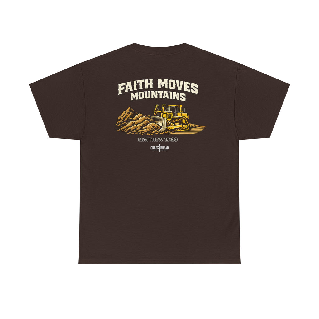Faith Moves Mountains T‑Shirt — Inspirational Mountain & Bulldozer Graphic Tee