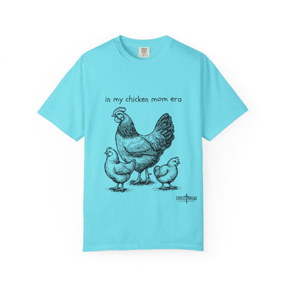 "Chicken Mom Era" Comfort Colors T-Shirt