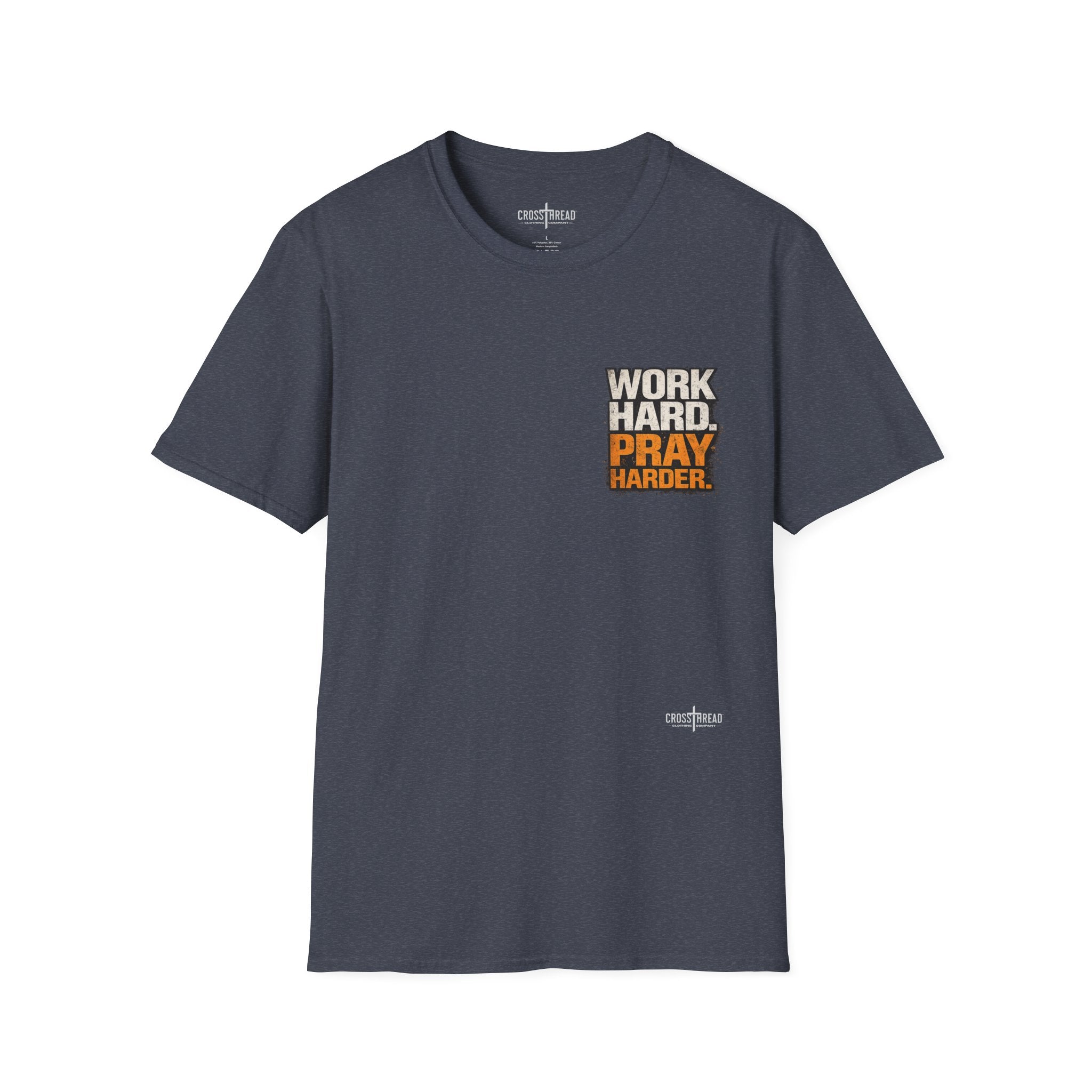 Work Hard Pray Harder T-Shirt