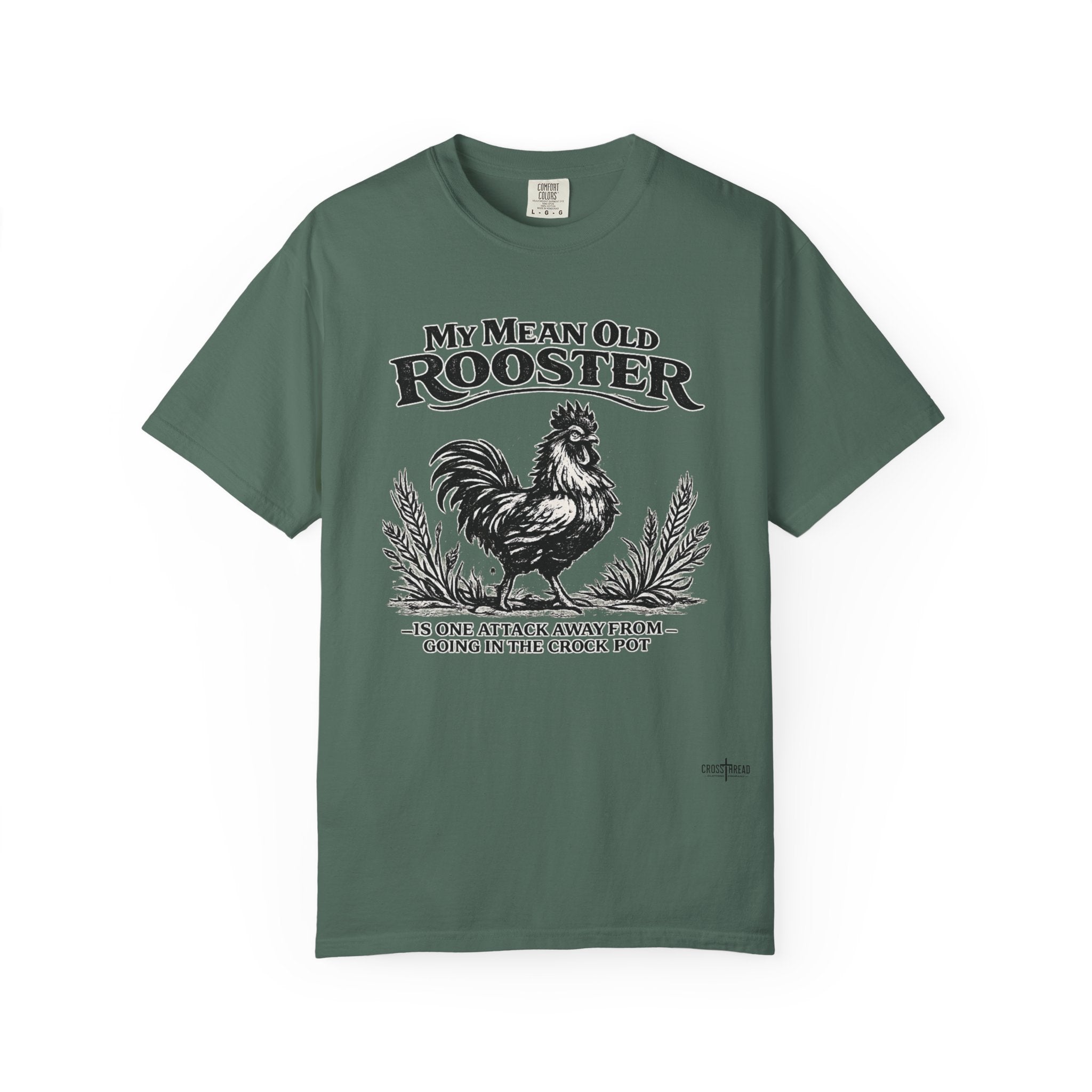 My Mean Old Rooster Farm Humor T-Shirt