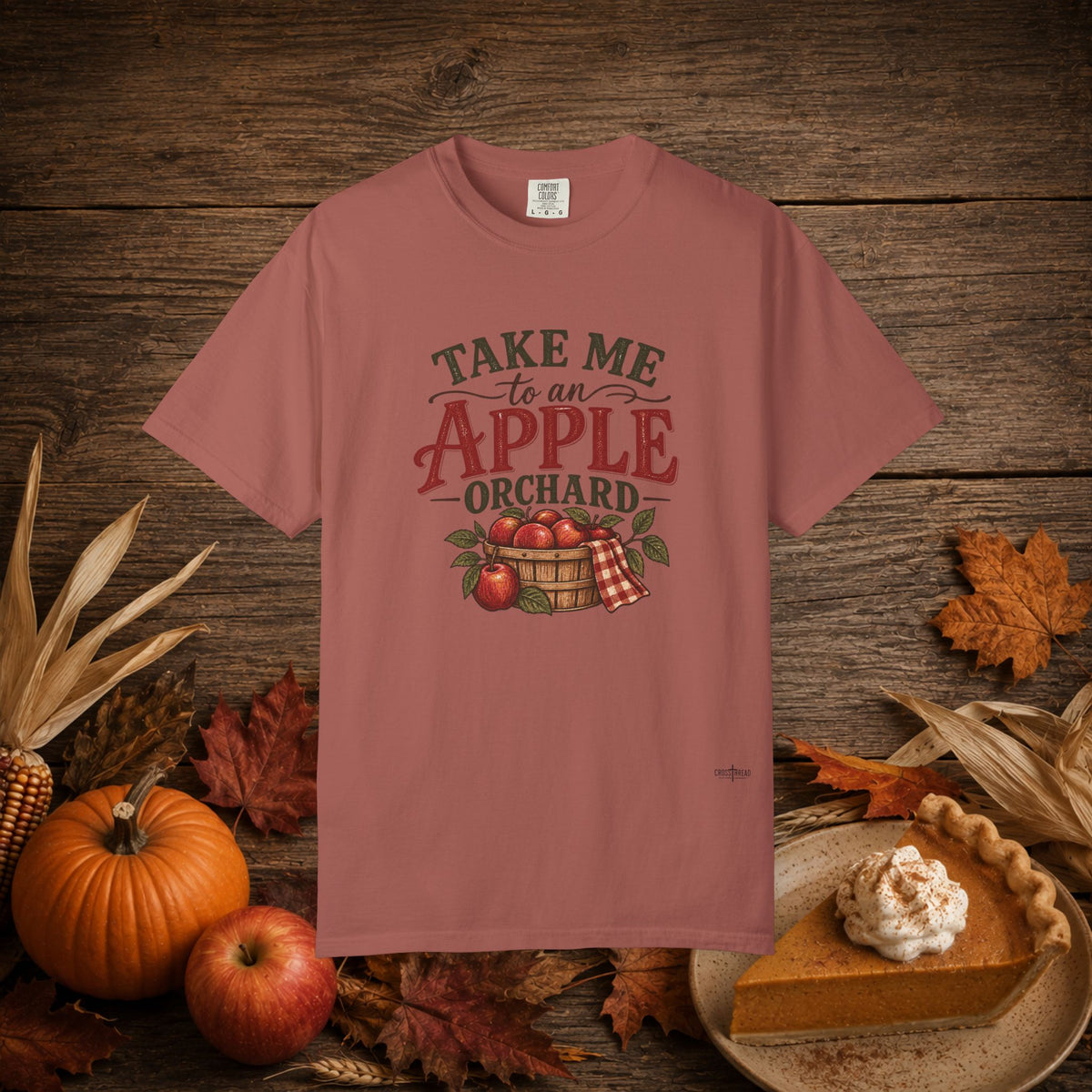 Take Me to an Apple Orchard Comfort Colors Shirt
