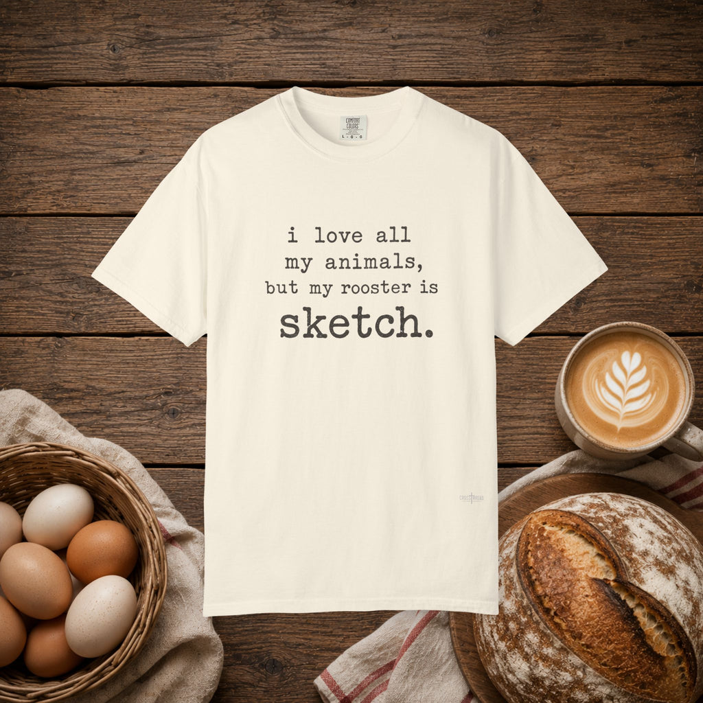 Rooster is Sketch Comfort Colors Shirt