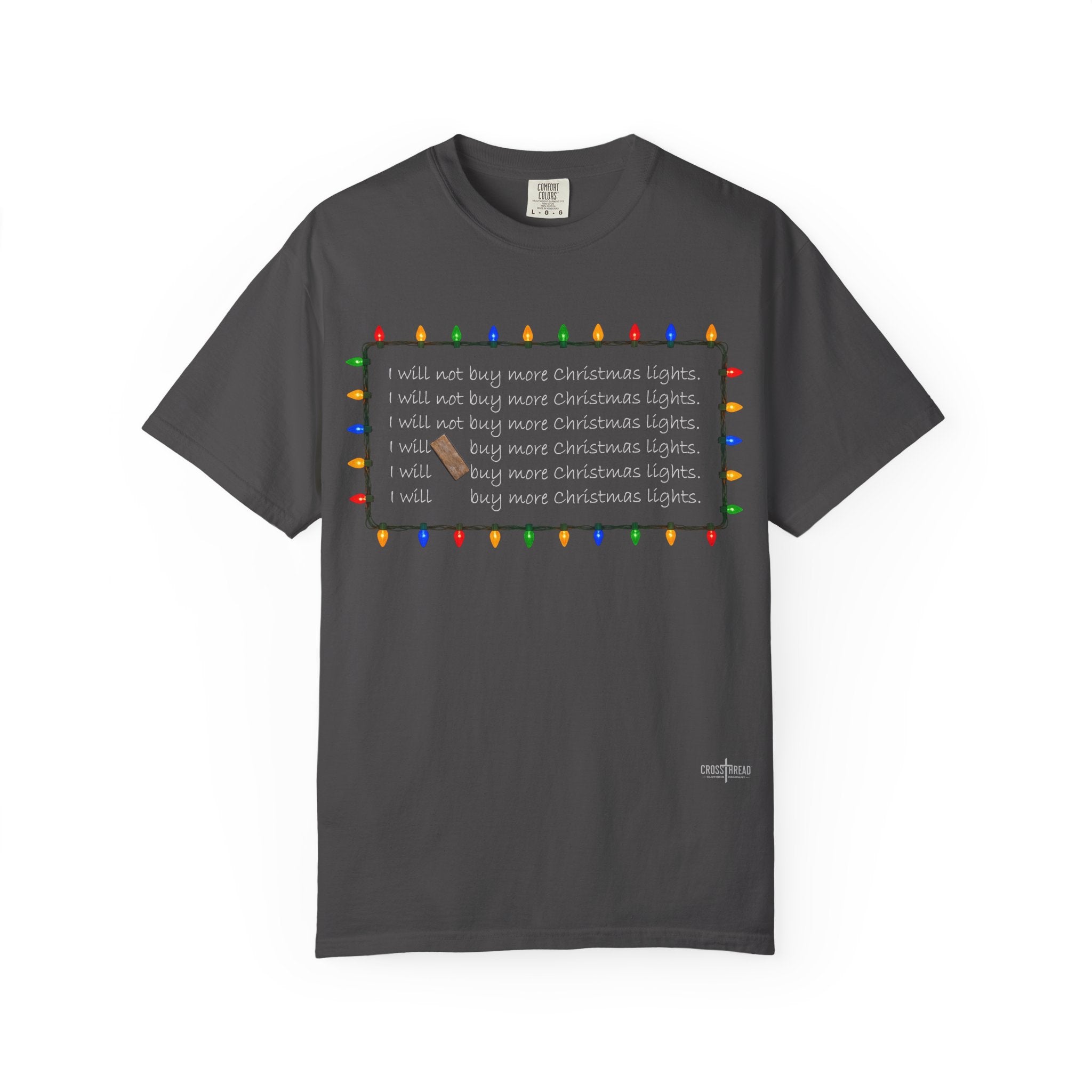 I Will Buy Christmas Lights Comfort Colors Shirt