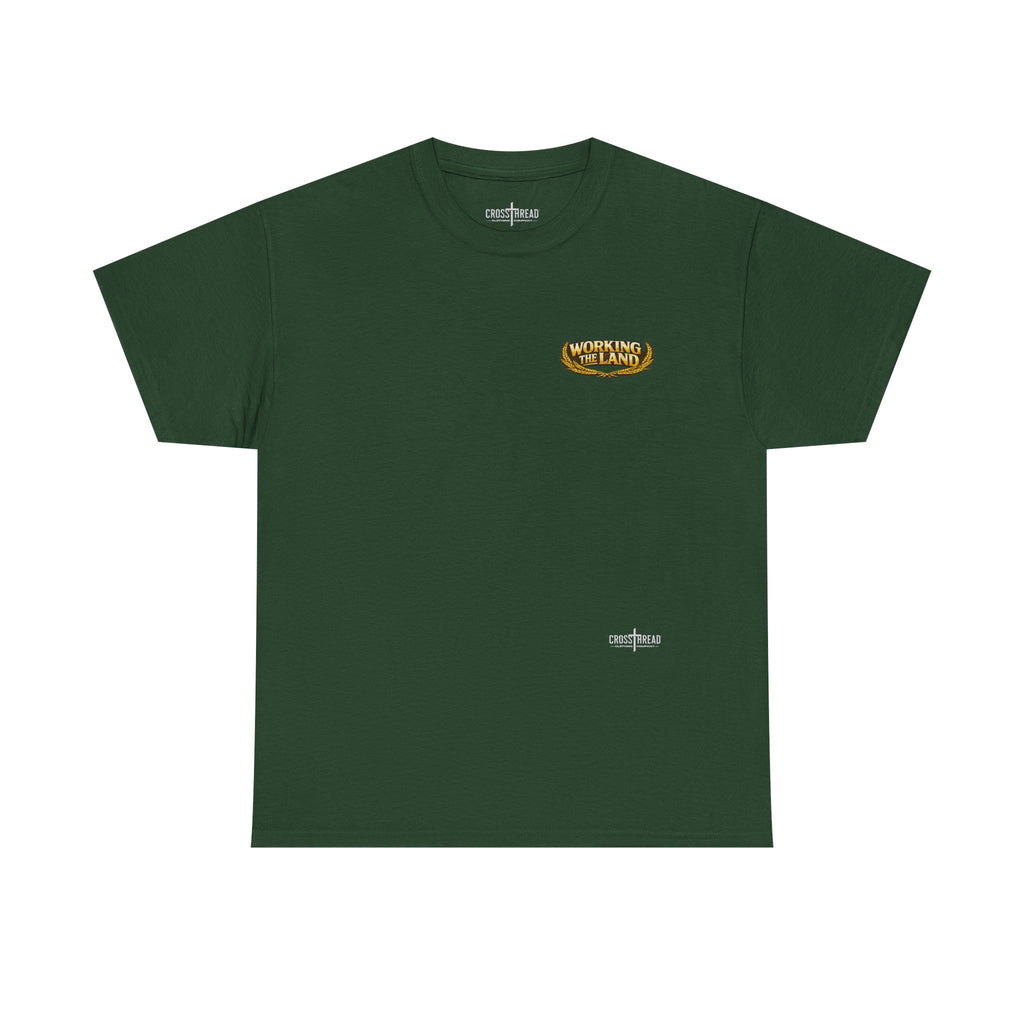 Working the Land Farmer T Shirt