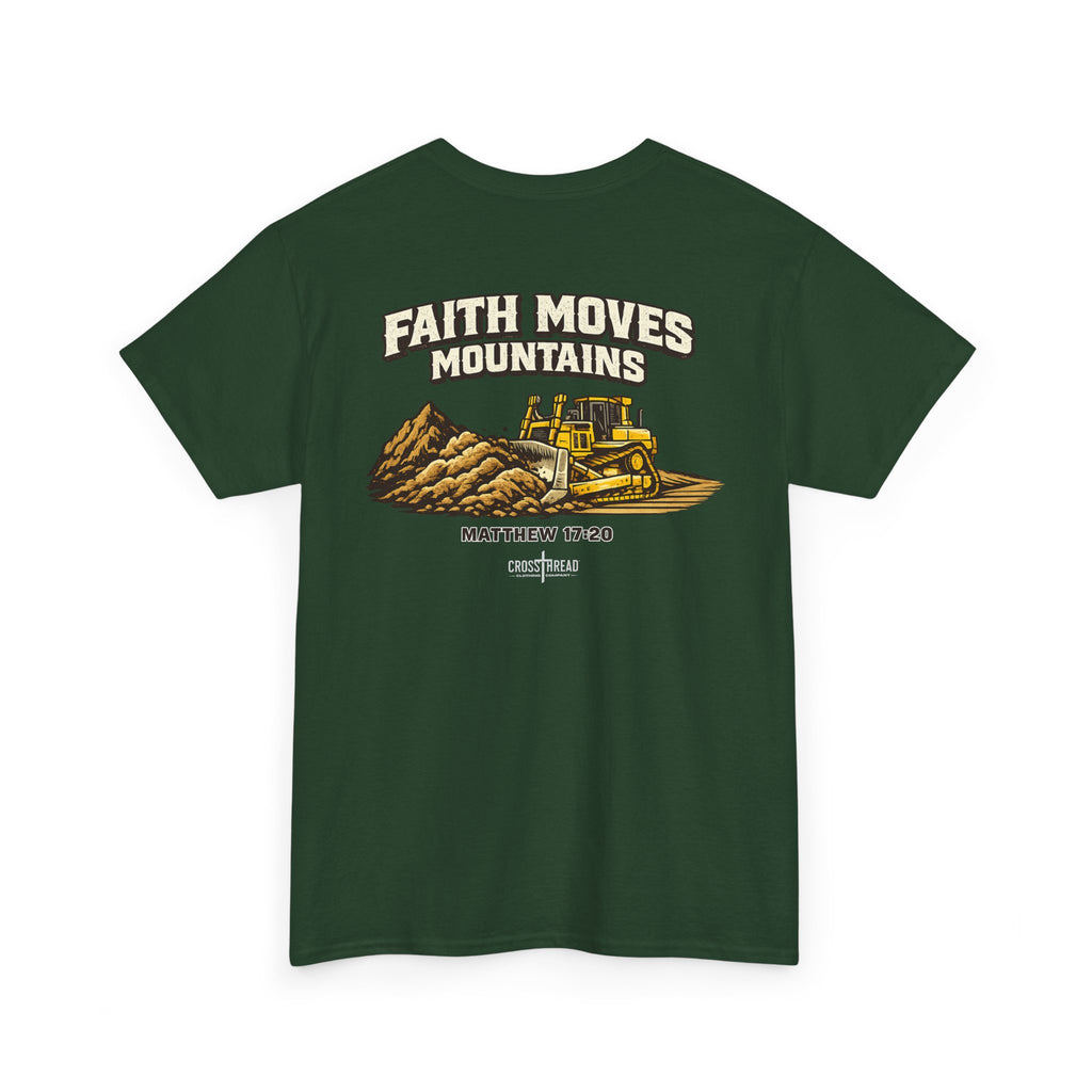 Faith Moves Mountains T‑Shirt — Inspirational Mountain & Bulldozer Graphic Tee