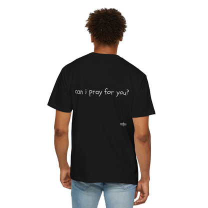 "can i pray for you" Prayer Invitation T-Shirt