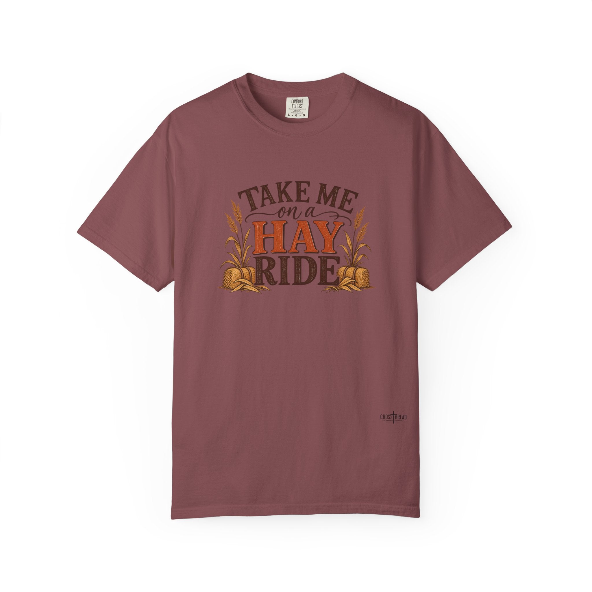 Take Me on a Hay Ride Comfort Colors Shirt