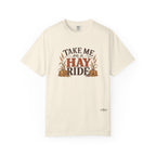 Take Me on a Hay Ride Comfort Colors Shirt