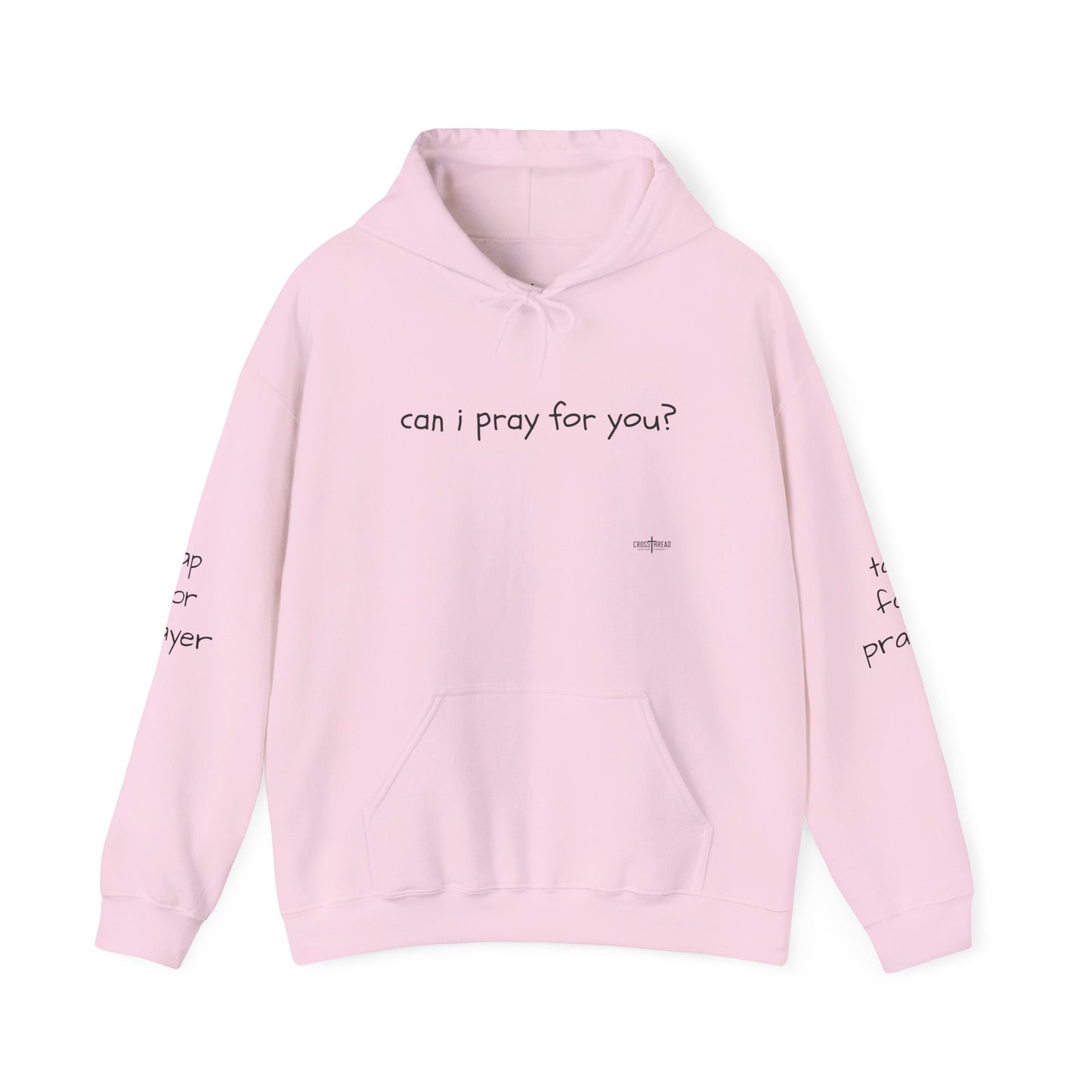 Can I Pray for You Hooded Sweatshirt - Cozy Unisex Hoodie