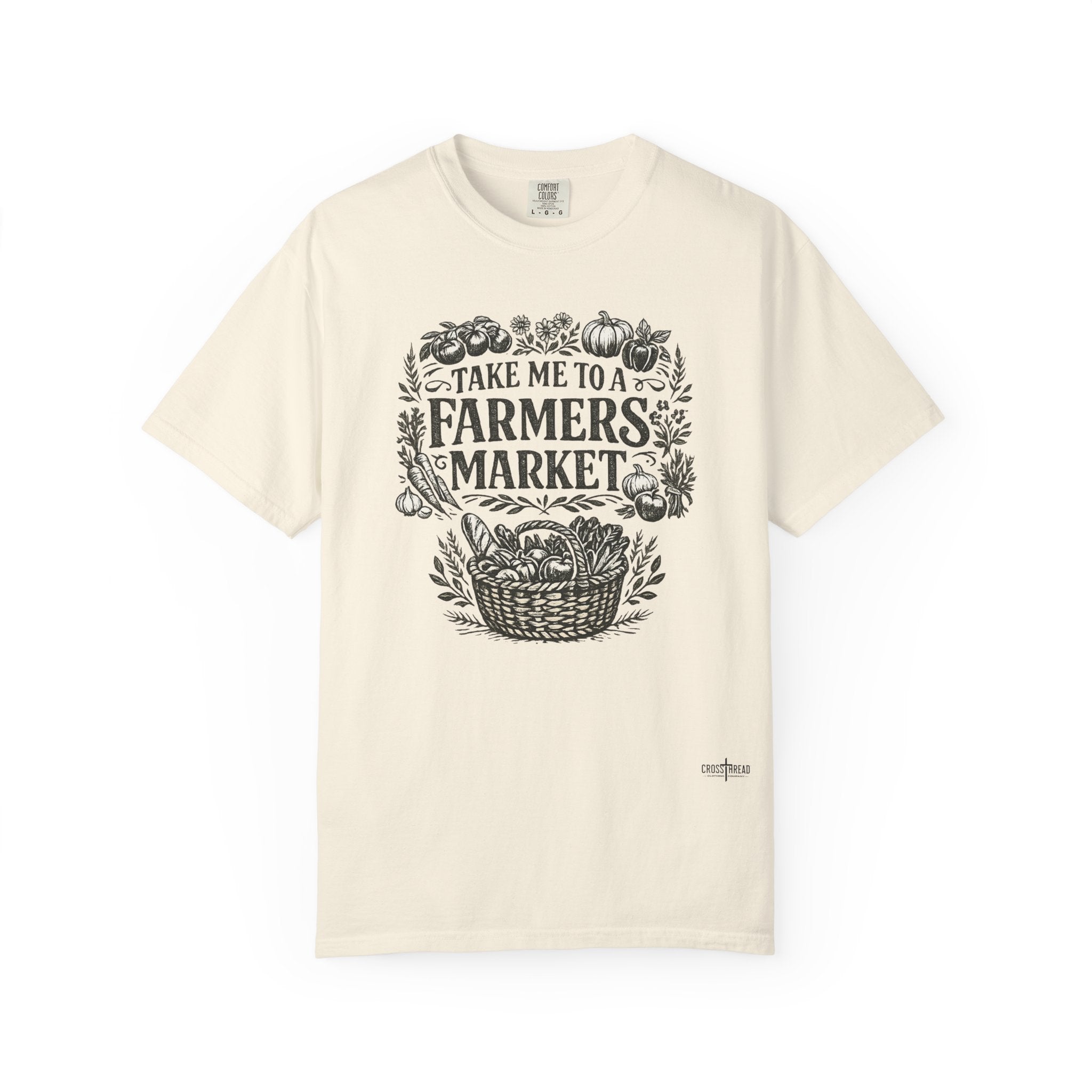 "Take Me to a Farmers Market"  Tee