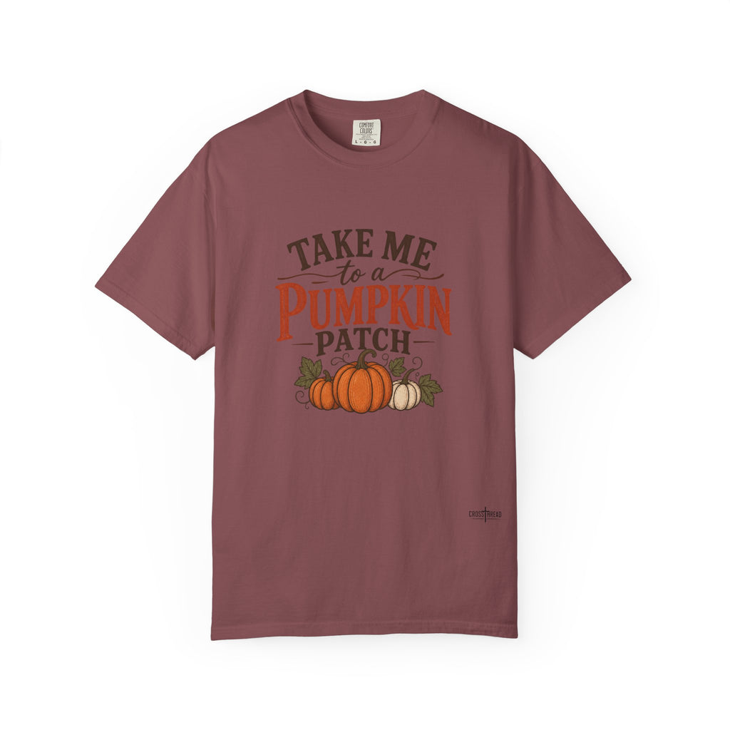 Take Me to a Pumpkin Patch Comfort Colors Shirt