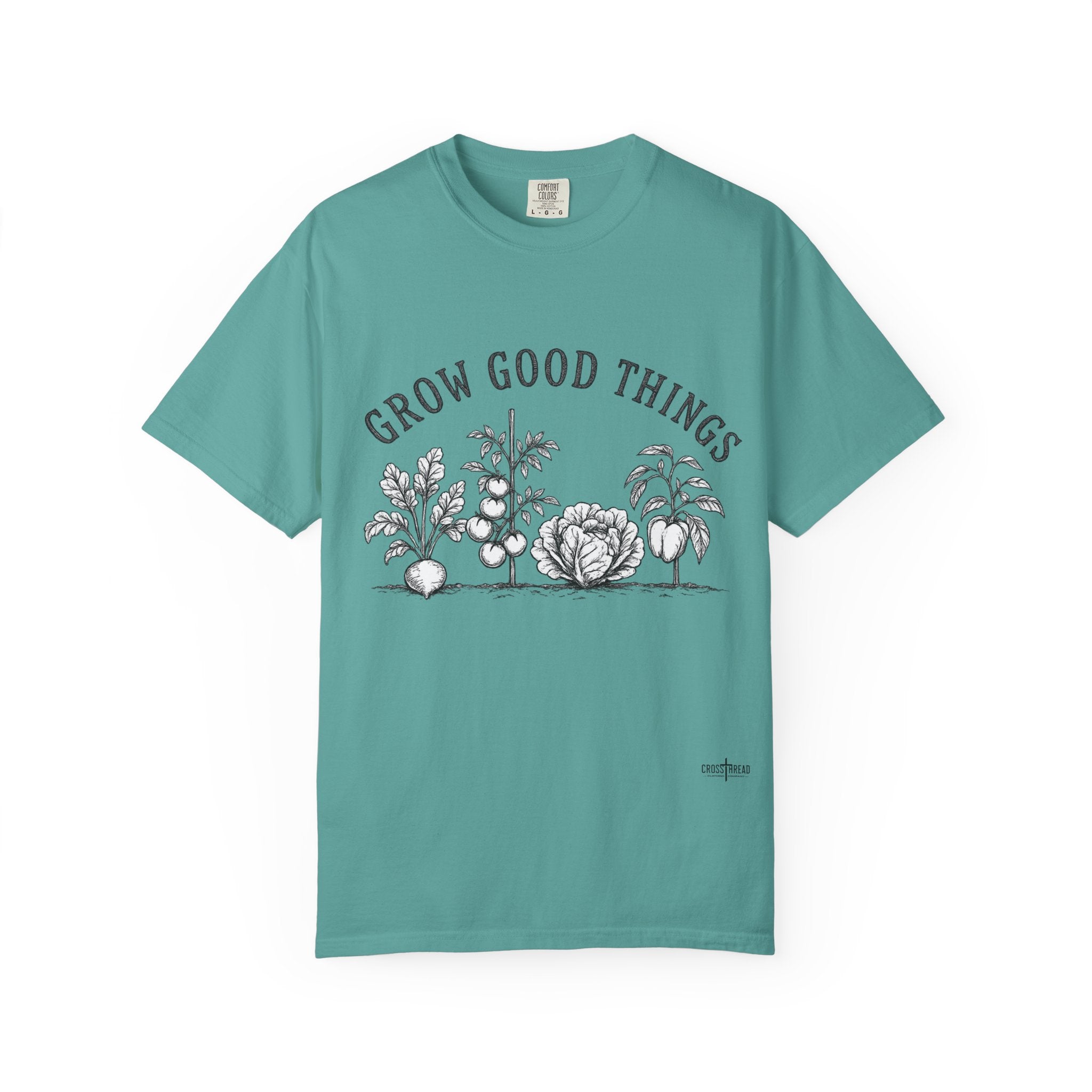 Grow Good Things T-Shirt — Garden Plant Tee
