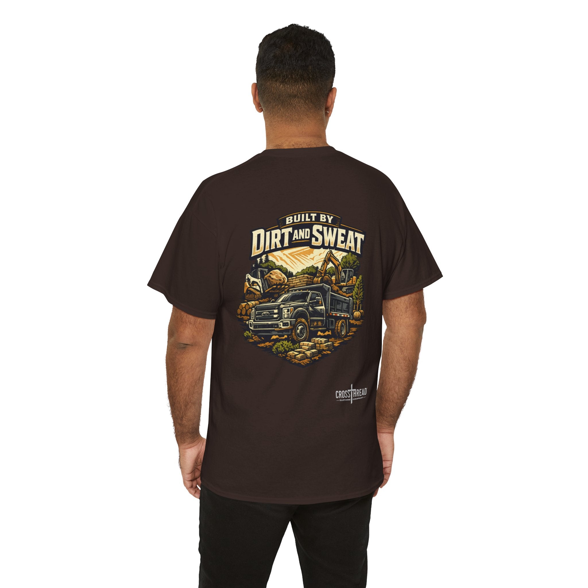 Built by Dirt and Sweat Landscaper T-Shirt
