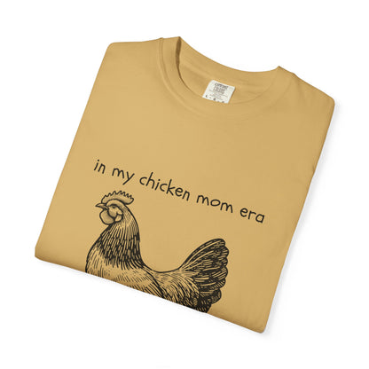 "Chicken Mom Era" Comfort Colors T-Shirt