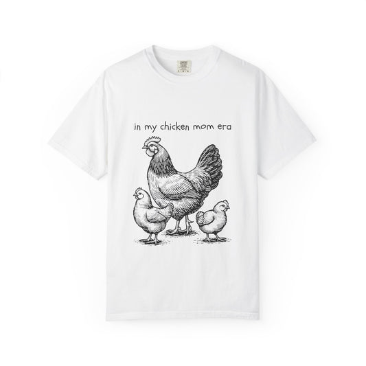 "Chicken Mom Era" Comfort Colors T-Shirt
