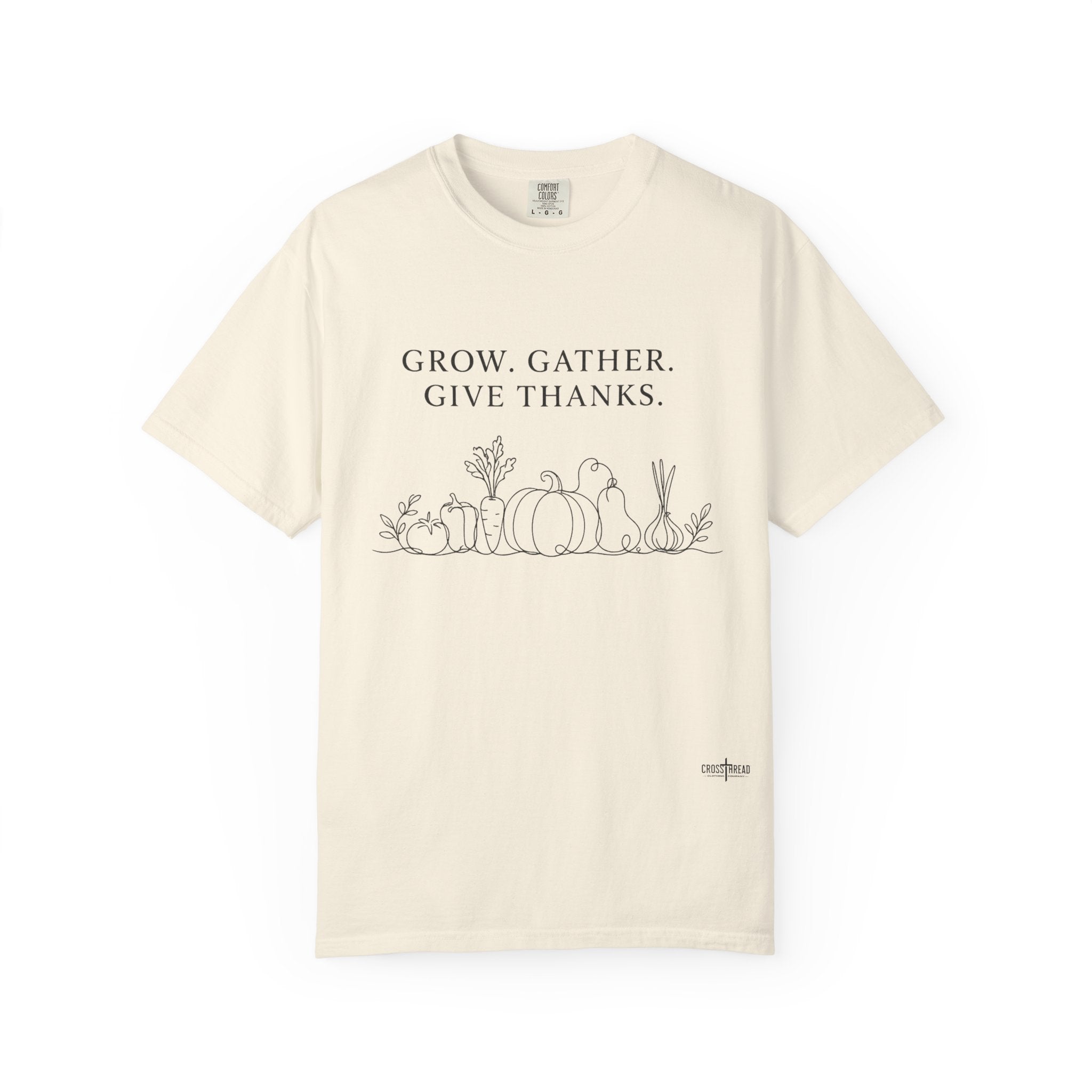 Grow. Gather. Give Thanks. T-Shirt — Garden Harvest Graphic Tee