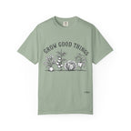 Grow Good Things T-Shirt — Garden Plant Tee