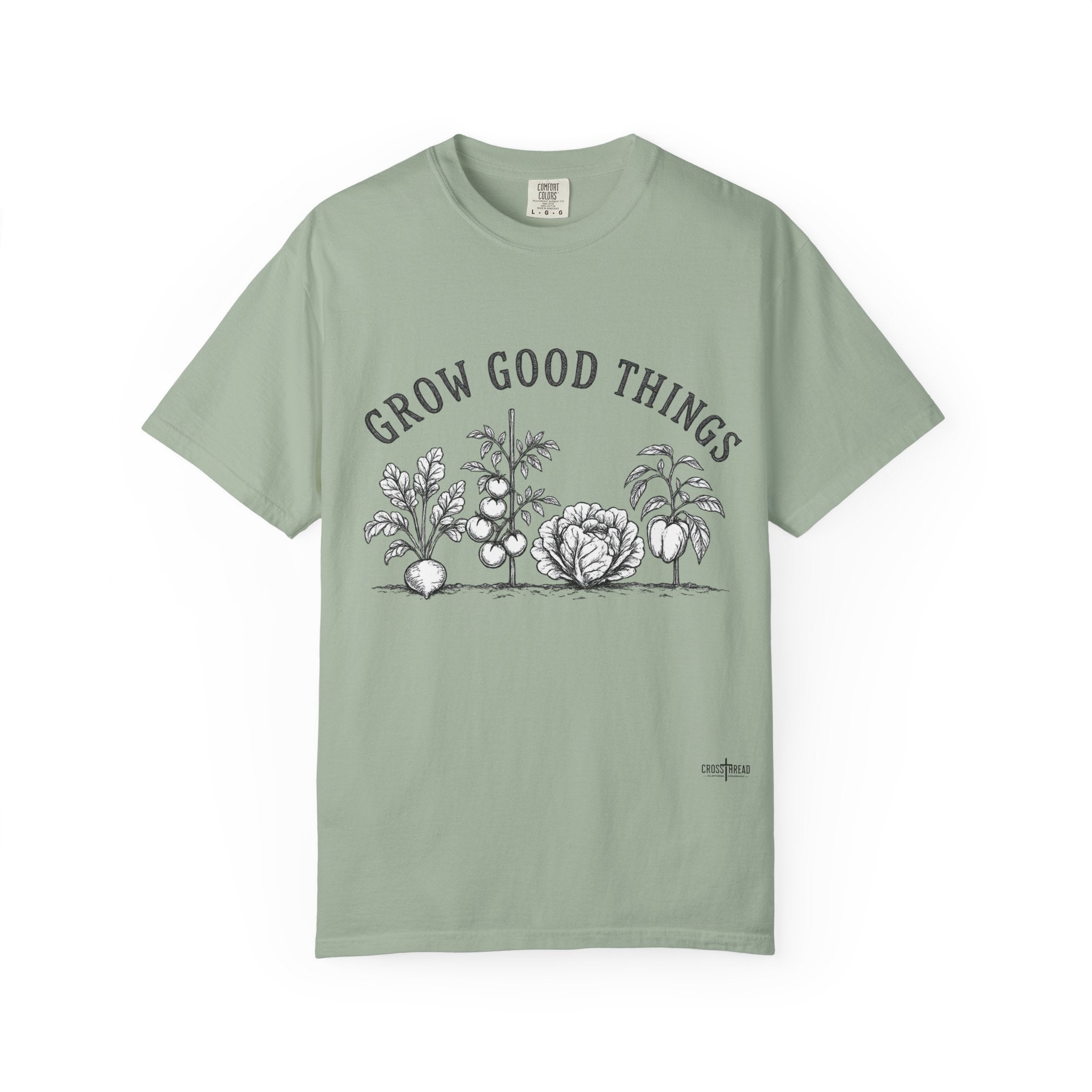 Grow Good Things T-Shirt — Garden Plant Tee