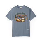 "Wanna Talk About Sourdough?" Bread Baker Tee