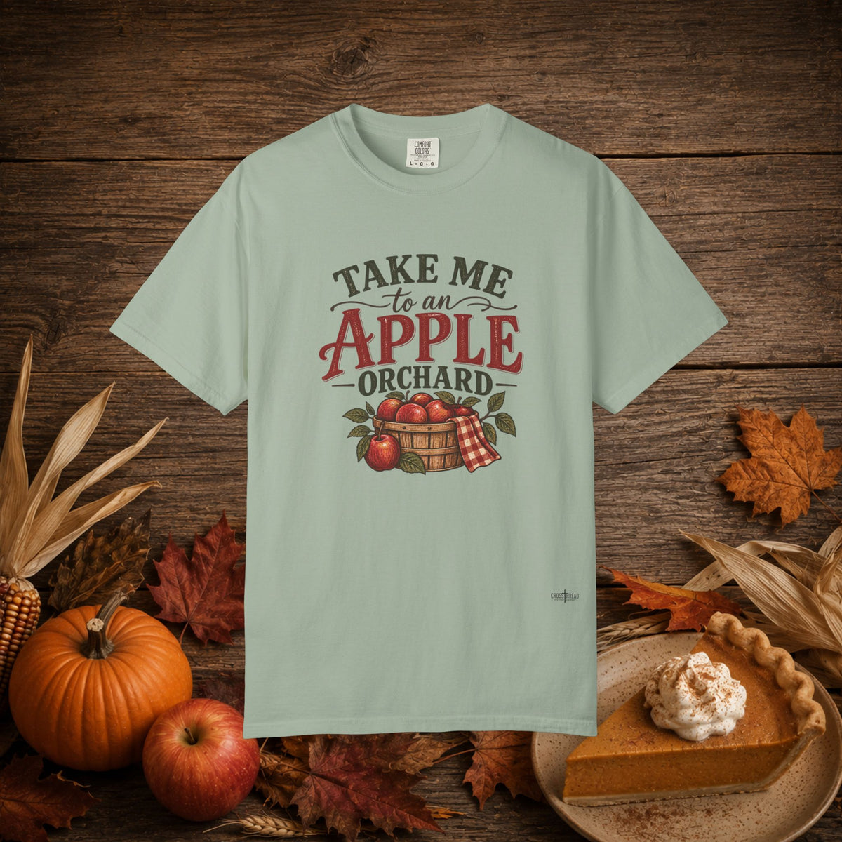 Take Me to an Apple Orchard Comfort Colors Shirt