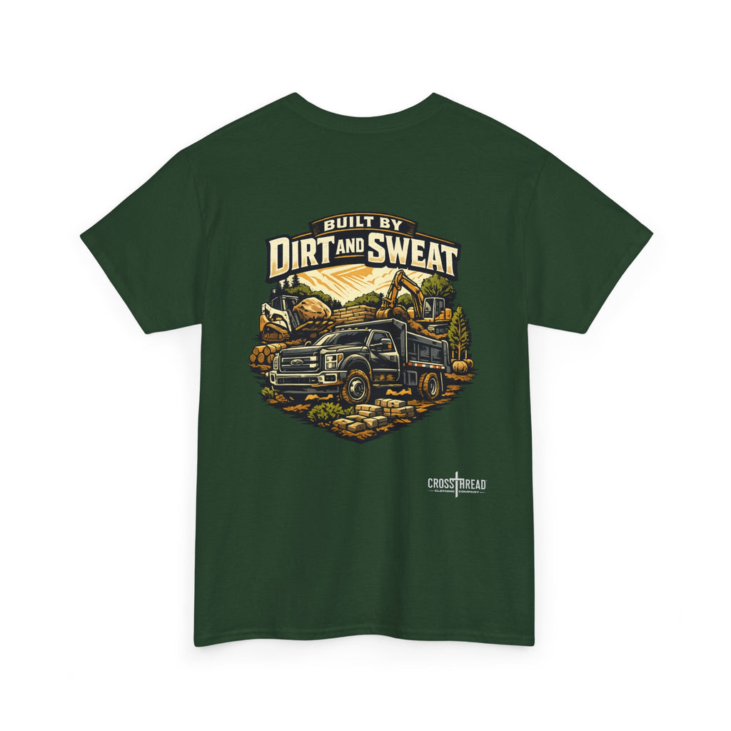 Built by Dirt and Sweat Landscaper T-Shirt