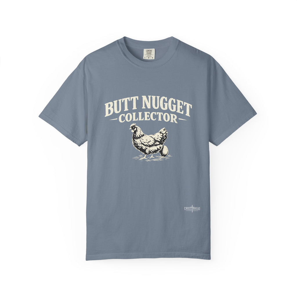 Butt Nugget Collector T-Shirt