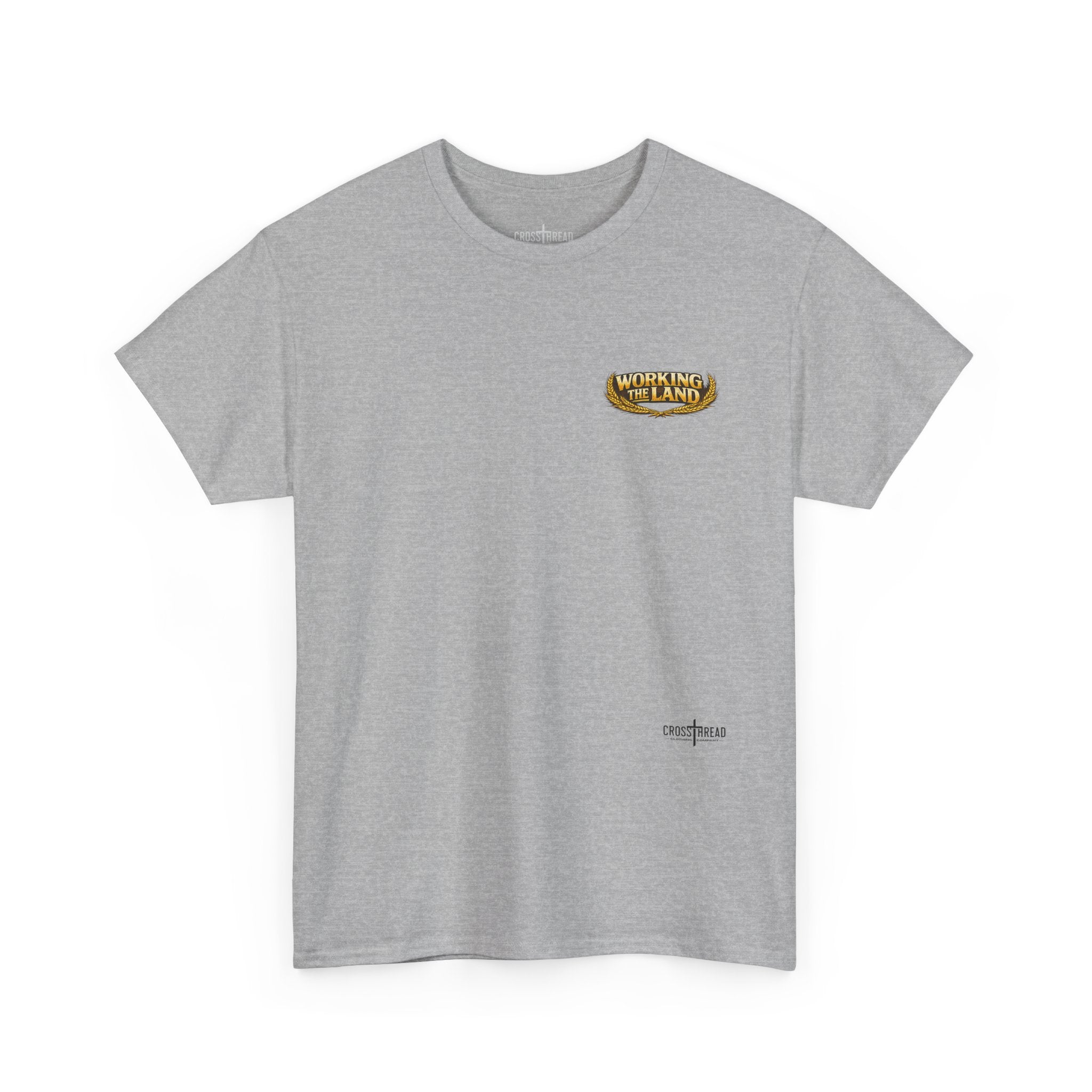 Working the Land Farmer T Shirt