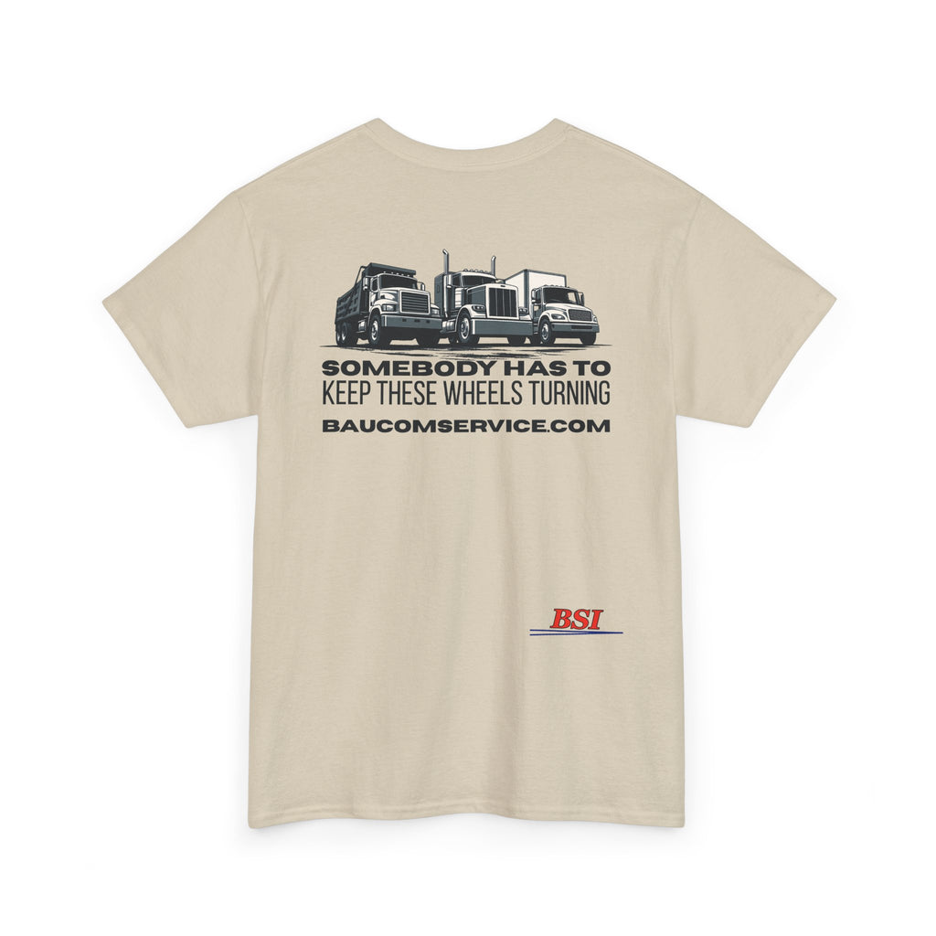 "Somebody Has to Keep These Wheels Turning" -- BSI Uniform