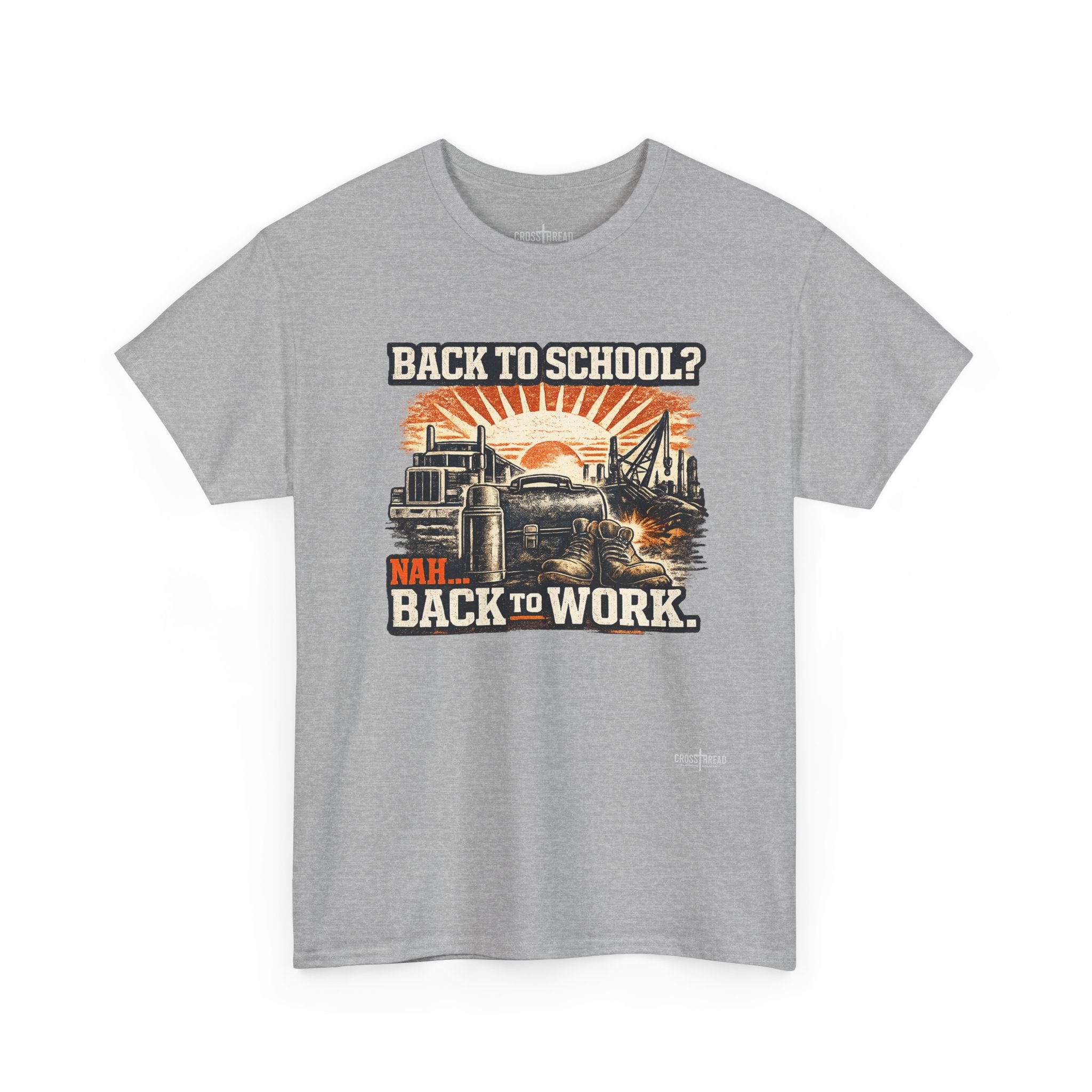 “Back to School? Nah. Back to Work.” Vintage Tradesman T Shirt