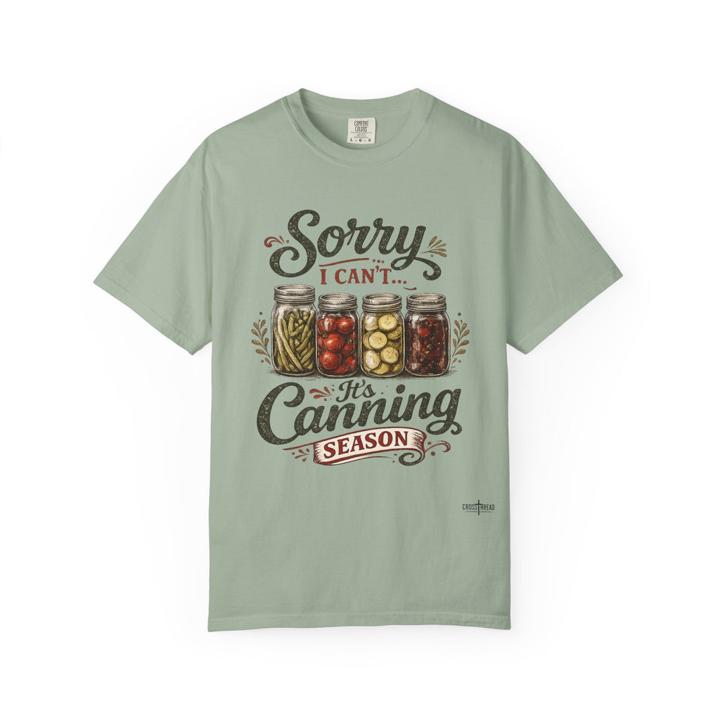 Canning Season T-Shirt — "Sorry I Can't... It's Canning Season" Vintage Mason Jar Tee
