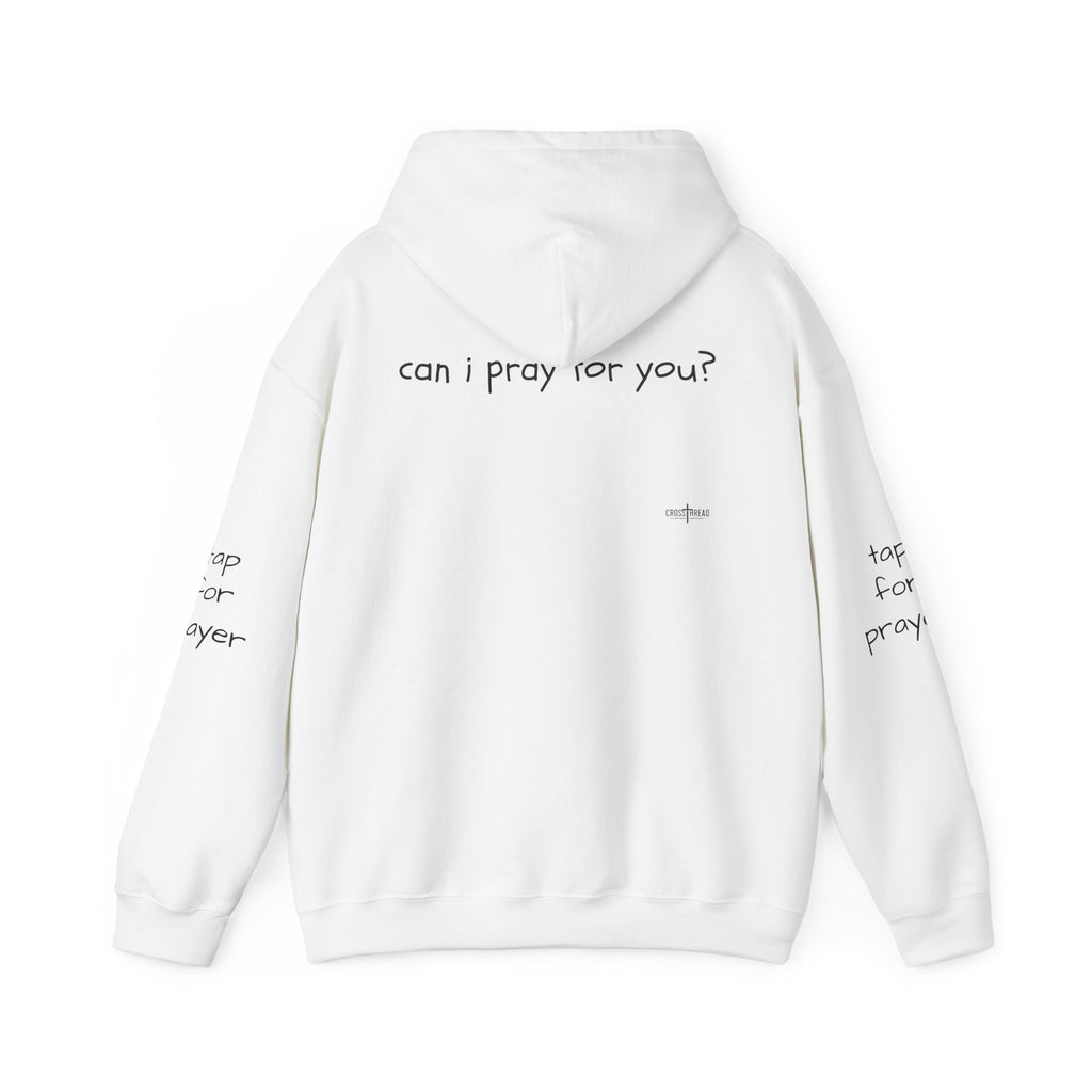 Can I Pray for You Hooded Sweatshirt - Cozy Unisex Hoodie