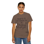 Turning On My Christmas Playlist Comfort Colors T-shirt