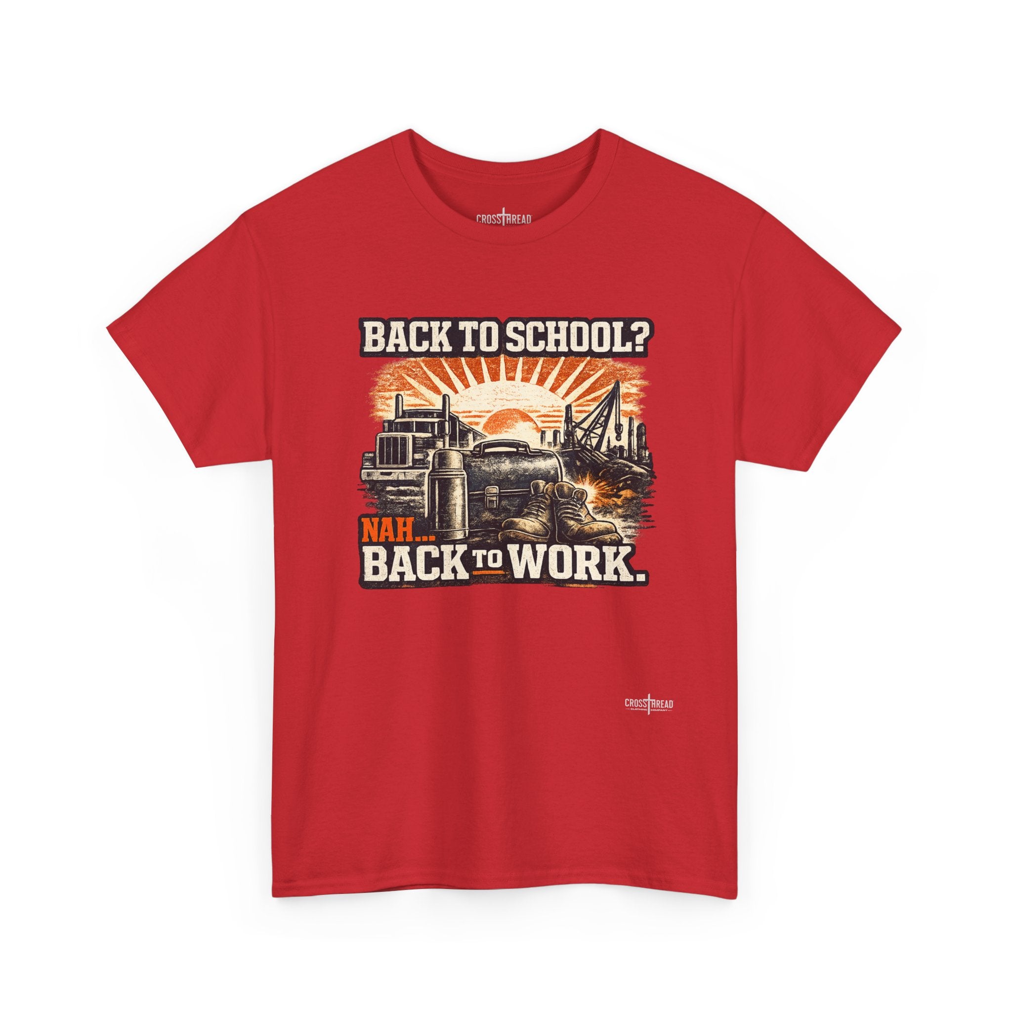 “Back to School? Nah. Back to Work.” Vintage Tradesman T Shirt