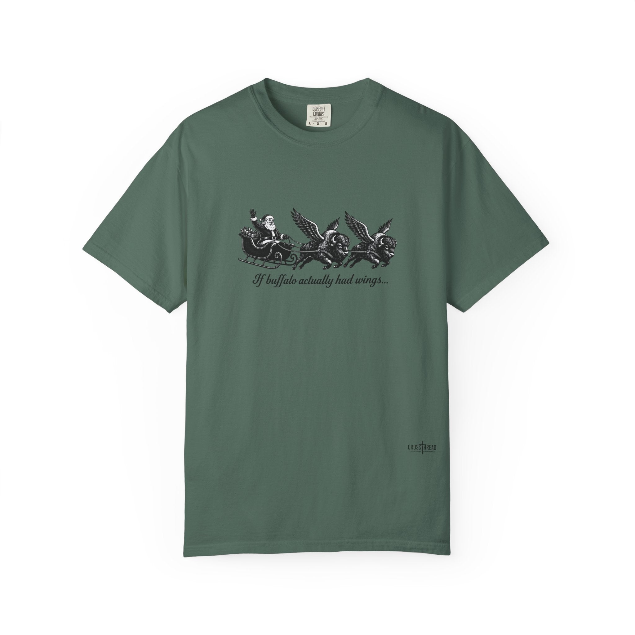 If Buffalo Actually Had Wings Comfort Colors T-Shirt