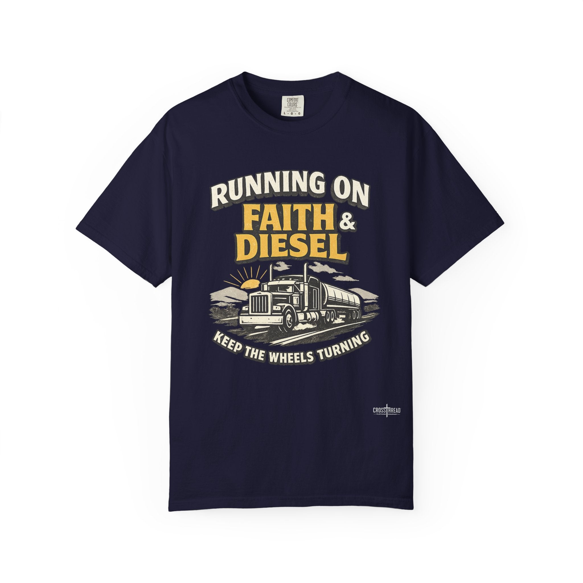Running on Faith & Diesel T-Shirt — Trucker Semi Truck Graphic Tee
