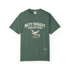 Butt Nugget Collector T-Shirt