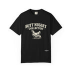 Butt Nugget Collector T-Shirt