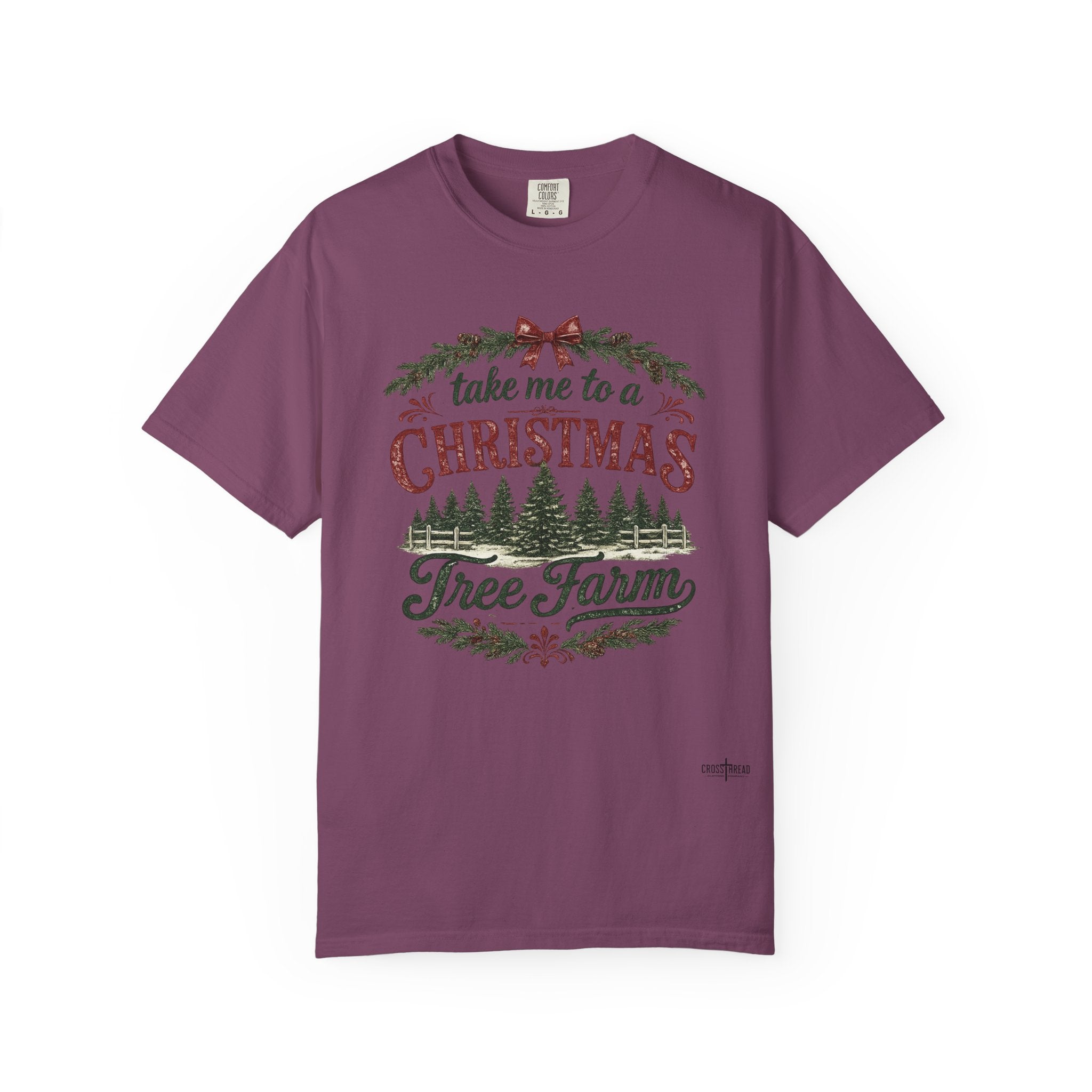 "Take Me to a Christmas Tree Farm" Holiday Tee