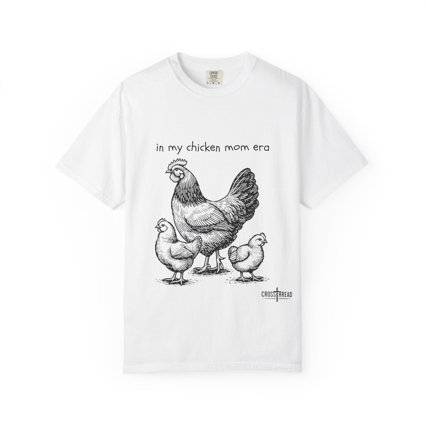 "Chicken Mom Era" Comfort Colors T-Shirt