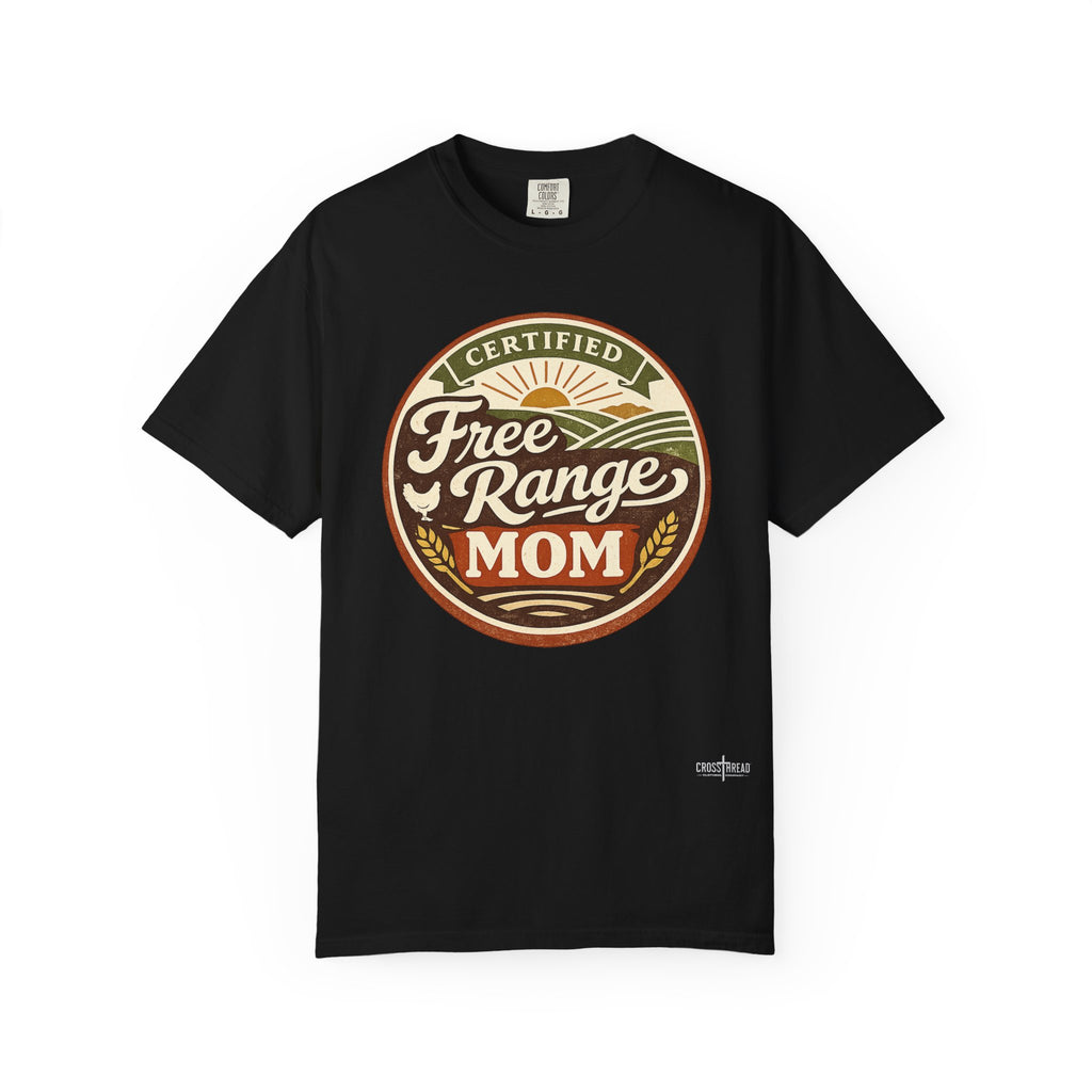 Certified Free Range Mom Graphic Tee